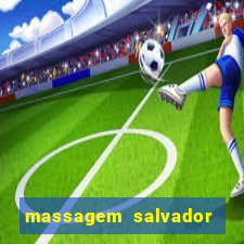 massagem salvador de bahia
